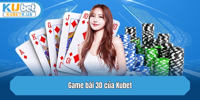 Game bài 3D