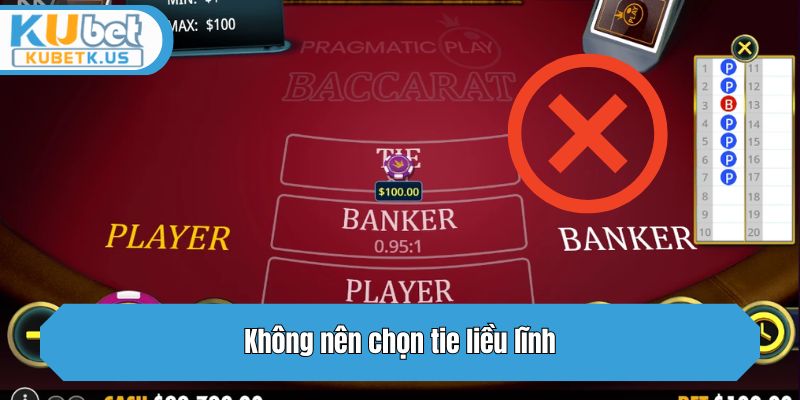 Không nên chọn tie liều lĩnh