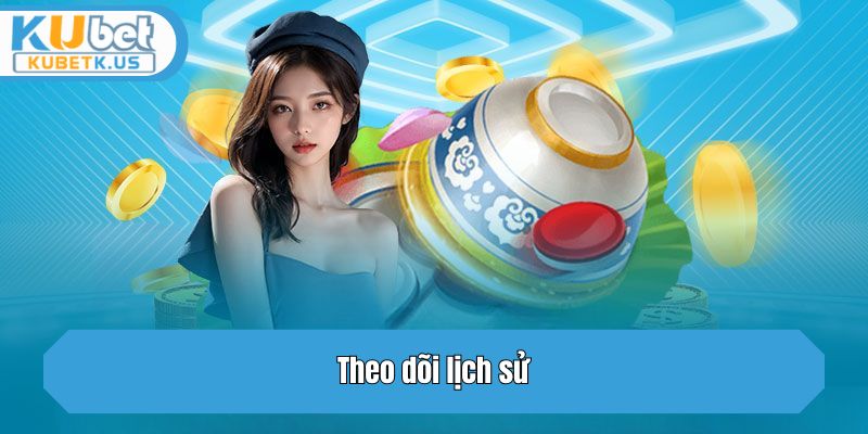 Theo dõi lịch sử